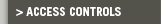 Access Controls